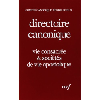 Directoire canonique. Vie consacrée et sociétés de vie apostolique