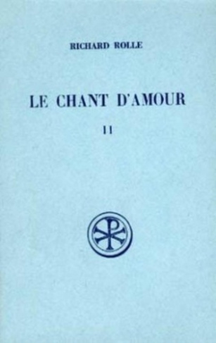LE CHANT D'AMOUR : MELOS AMORIS. Tome 2, chapitres 33 à 58