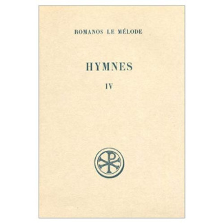 SC 128 HYMNES, IV : NOUVEAU TESTAMENT (XXXII-XLV)