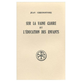 Sur la vaine gloire et l'éducation des enfants