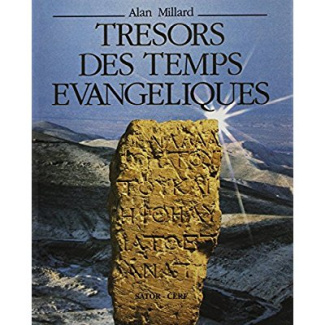 Trésors des temps évangéliques