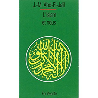 L'Islam et nous