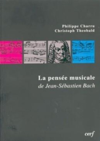 La pensée musicale de Jean-Sébastien Bach. Les chorals du Catéchisme luthérien dans la "Clavier-Ubun