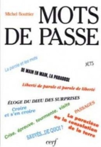 Mots de passe. Tentatives pour saisir quelques termes insaisissables du Nouveau Testament