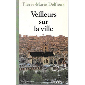 Veilleurs sur la ville. Jérusalem, livre de vie