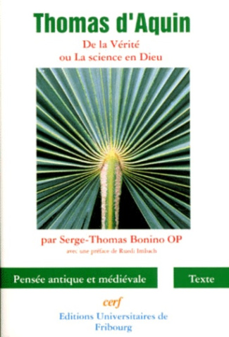 DE LA VERITE. Question 2 : La science en Dieu