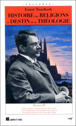 HISTOIRE DES RELIGIONS ET DESTIN DE LA THEOLOGIE. Volume 3