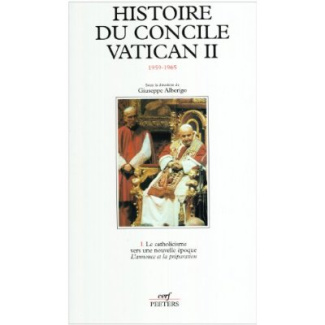Histoire du concile Vatican II Tome 1 : Le catholicisme vers une nouvelle époque