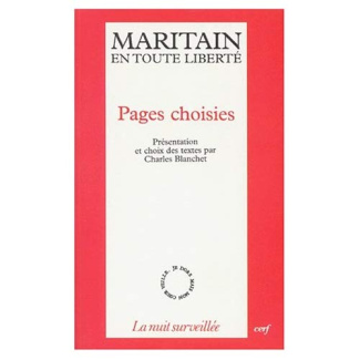 MARITAIN EN TOUTE LIBERTE. Pages choisies