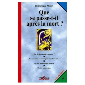 Que se passe-t-il après la mort ?
