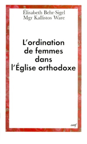L'ordination des femmes dans l'Église orthodoxe
