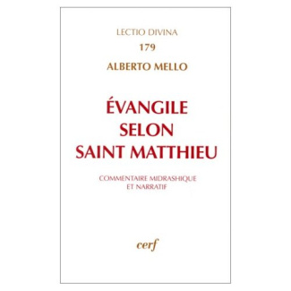 Evangile selon Saint Matthieu. Commentaire midrashique et narratif