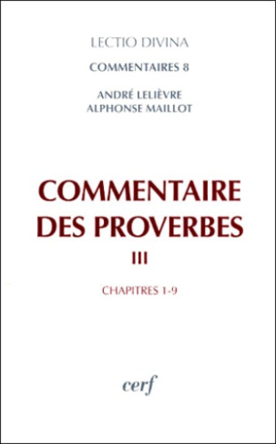 COMMENTAIRES DES PROVERBES. Tome 3, Chapitres 1 à 9