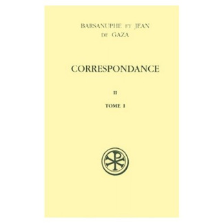 Correspondance aux Cénobites. Tome 1, Lettres 224-398