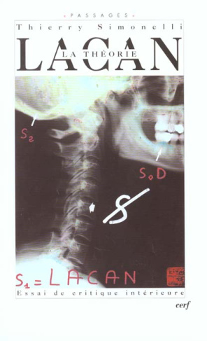 Lacan, la théorie. Essai de critique intérieure