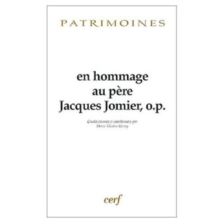 En hommage au père Jacques Jomier, o.p.