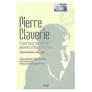 Il est tout de même permis d'être heureux. Lettres familiales 1967-1969