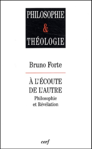 A l'écoute de l'autre. Philosophie et Révélation