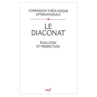 Le diaconat. Evolution et perspectives