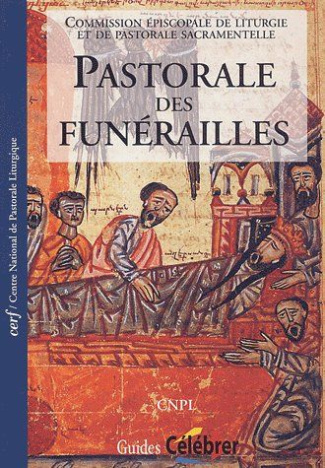 Pastorale des funérailles. Points de repère