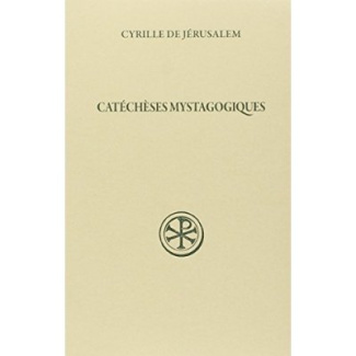 Catecheses mystagogiques 2eme edition