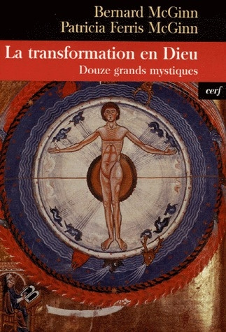 La transformation en Dieu. Douze grands mystiques