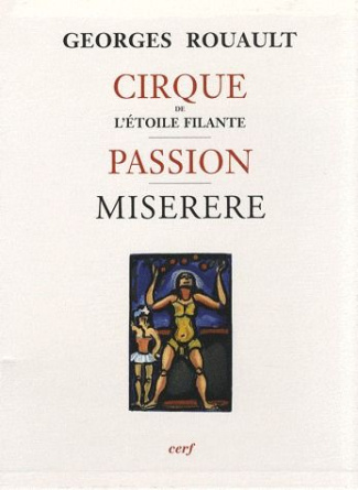 Cirque de l'Etoile Filante ; Passion ; Miserere. Coffret 3 volumes