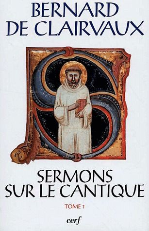 Sermons sur le Cantique. Tome 1 (Sermons 1-15), Edition bilingue français-latin