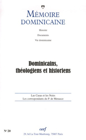 Mémoire dominicaine N° 20 : Dominicains, théologiens et historiens
