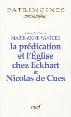 La prédication et l'Eglise chez Eckhart et Nicolas de Cues
