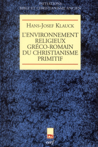 L'environnement religieux gréco-romain du christianisme primitif
