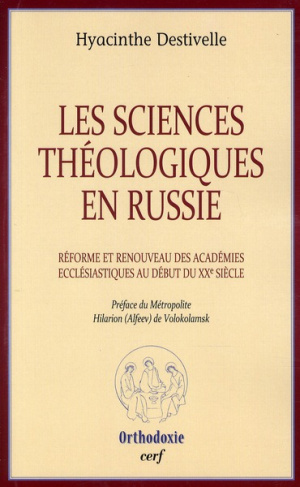 Les sciences théologiques en Russie. Réforme et renouveau des académies ecclesiastiques au début du