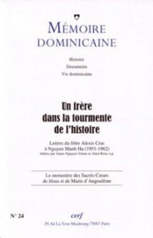 Memoire dominicaine - numero 24 un frere dans la tourmente de l'histoire