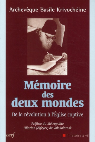 Mémoire des deux mondes. De la révolution à l'Eglise captive