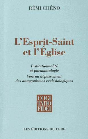 L'Esprit-Saint et l'Eglise. Institutionnalité et pneumatologie, Vers un dépassement des antagonismes