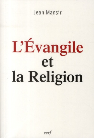 L'Evangile et la religion