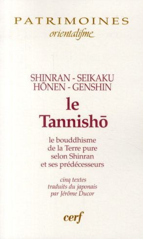 Le tannisho. Le bouddhisme de la Terre pure selon Shinran et ses prédécesseurs