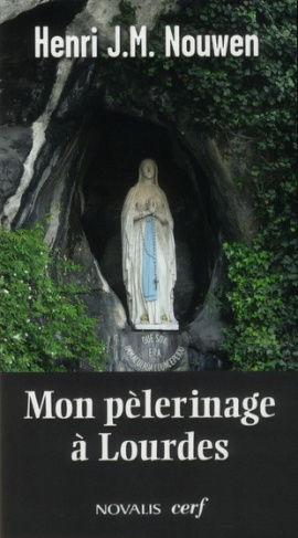 Mon pélerinage à Lourdes. Vers le sanctuaire intérieur