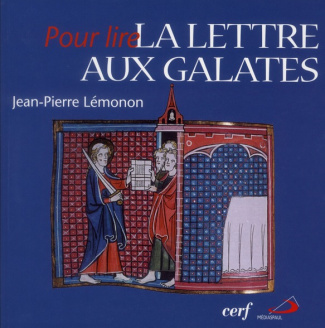 Pour lire la lettres aux galates