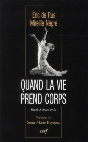 Quand la vie prend le corps. Essai à deux voix