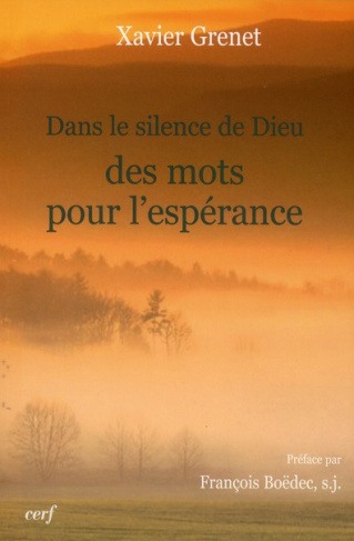 Dans le silence de Dieu, des mots pour l'espérance