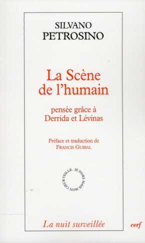 La scène de l'humain. Pensée grâce à Derrida et Lévinas