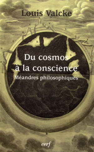 Du cosmos à la conscience. Méandres philosophiques