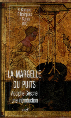 La margelle du puits. Adolphe Gesché, une introduction