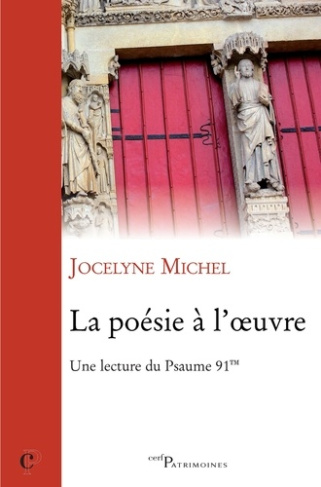 La poésie à l'oeuvre. Une lecture du Psaume 91