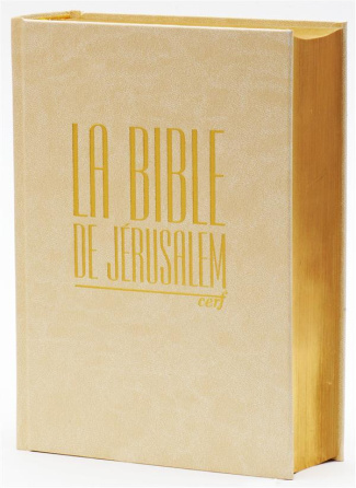 La Bible de Jérusalem. Edition compacte blanche dorée