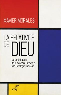 La relativité de Dieu. La contribution de la Process Theology à la théologie trinitaire