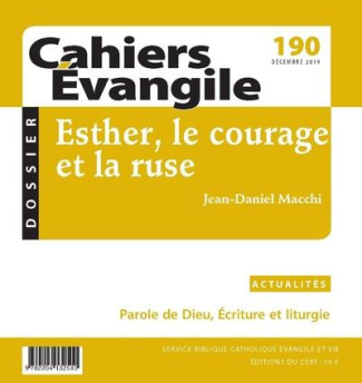 Cahiers Evangile n190 - Esther, le courage et la ruse