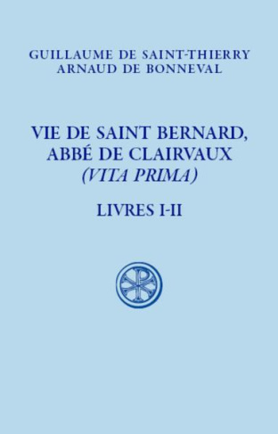 Vie de Saint Bernard, abbé de Claivaux