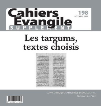 Supplément aux Cahiers Evangile N° 198, décembre 2021 : Les targums, textes choisis